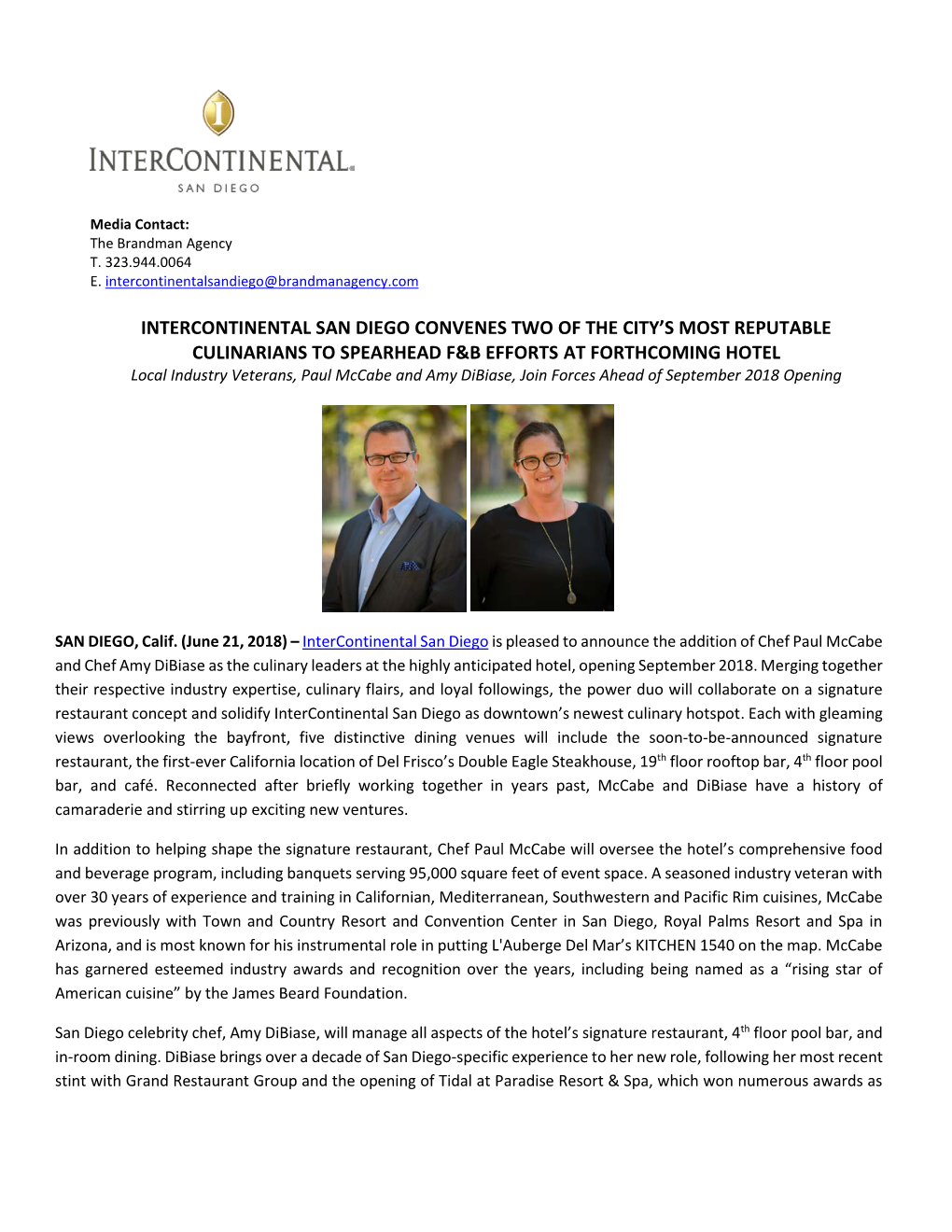 Intercontinental San Diego Convenes Two of the City's Most Reputable Culinarians to Spearhead F&B Efforts at Forthcoming H