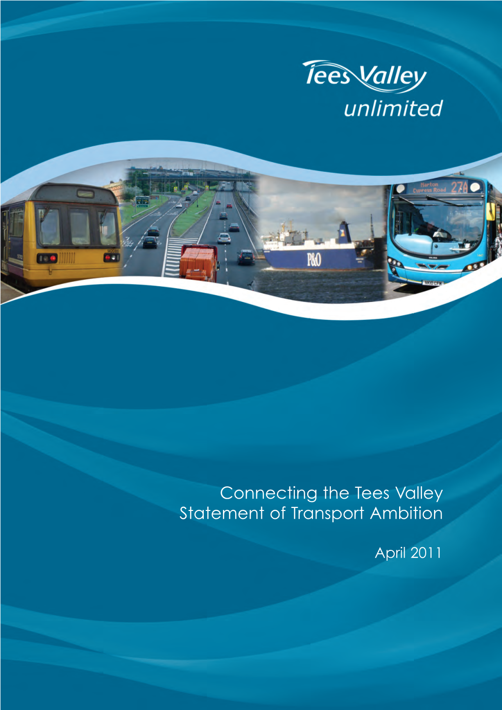 Connecting the Tees Valley Statement of Transport Ambition