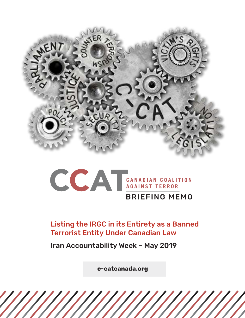 Listing the IRGC in Its Entirety As a Banned Terrorist Entity Under Canadian Law Iran Accountability Week – May 2019