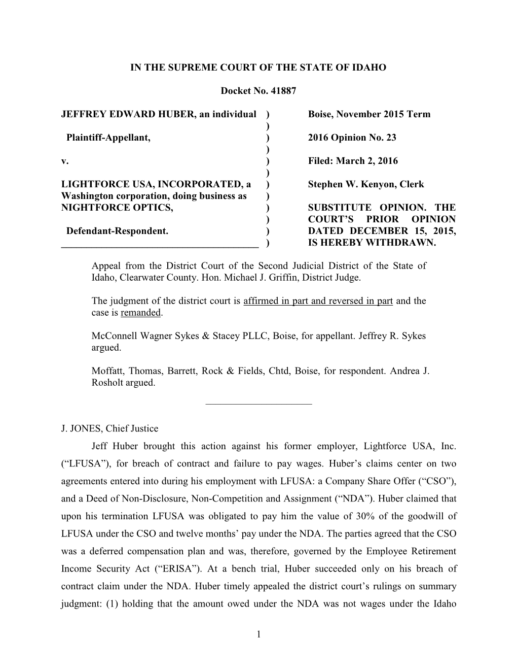 1 in the SUPREME COURT of the STATE of IDAHO Docket No. 41887 JEFFREY EDWARD HUBER, an Individual Plaintiff-Appellant, V. LIGHTF