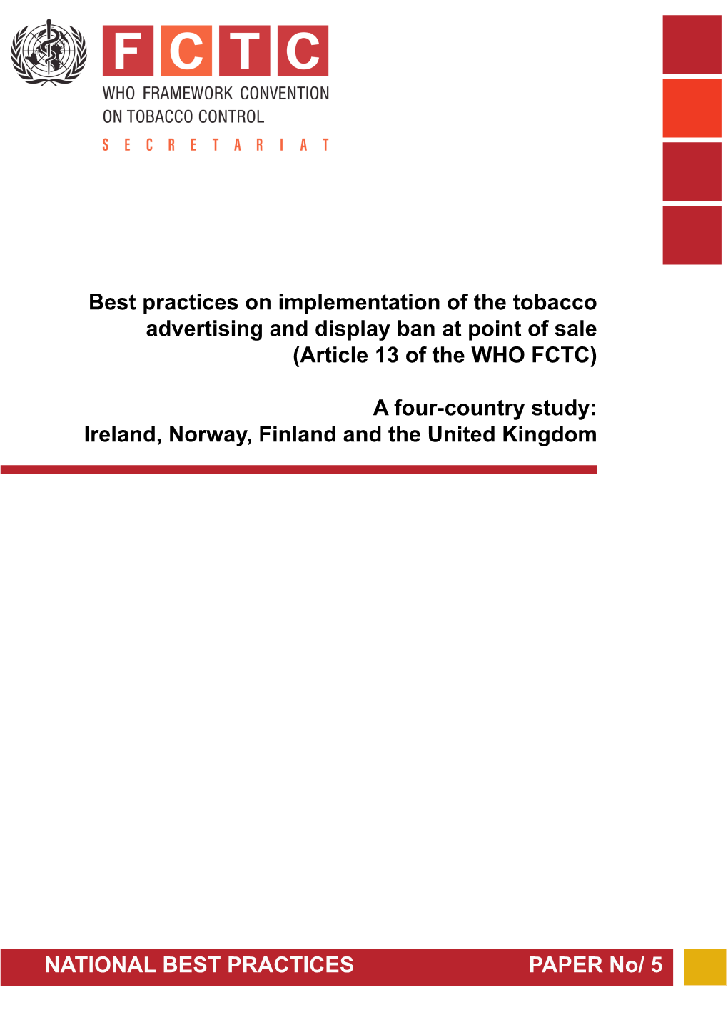 5 Best Practices on Implementation of the Tobacco Advertising and Display Ban at Point of Sale (Article 13 of the WHO FCTC)