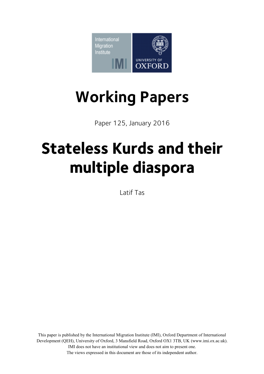 Working Papers Stateless Kurds and Their Multiple Diaspora