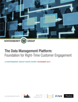 The Data Management Platform: Foundation for Right-Time Customer Engagement