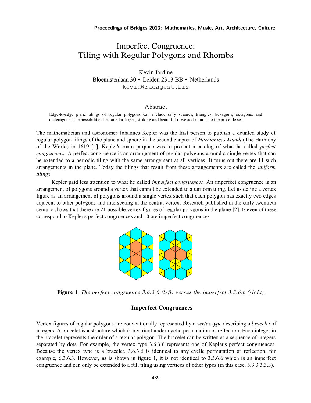 Tiling with Regular Polygons and Rhombs