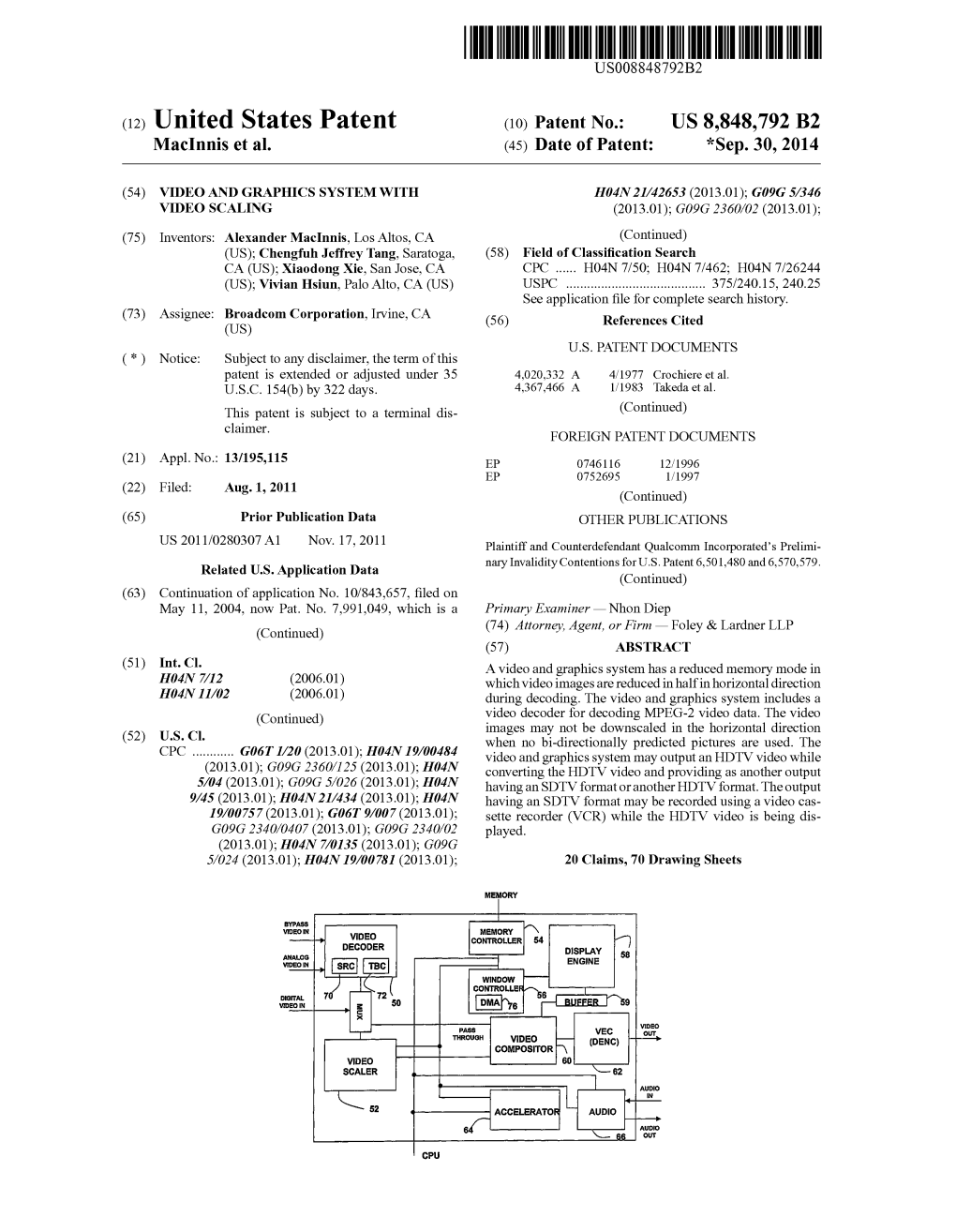 (12) United States Patent (10) Patent No.: US 8,848,792 B2 Macinnis Et Al