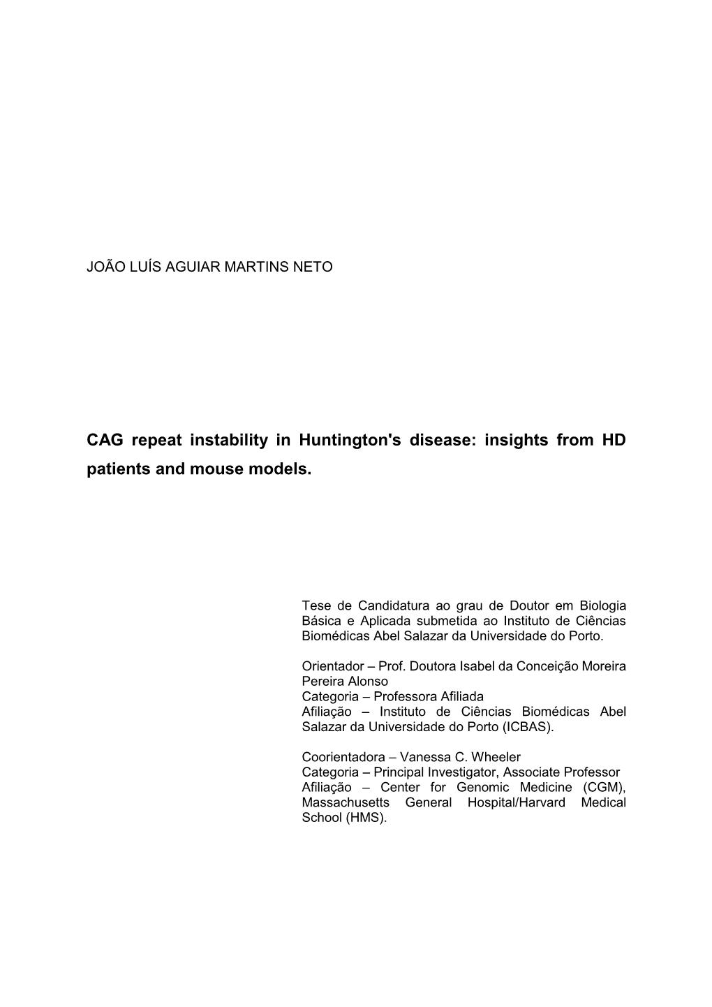 CAG Repeat Instability in Huntington's Disease: Insights from HD Patients and Mouse Models
