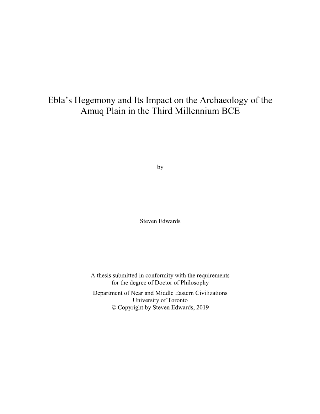 Ebla's Hegemony and Its Impact on the Archaeology of the Amuq Plain