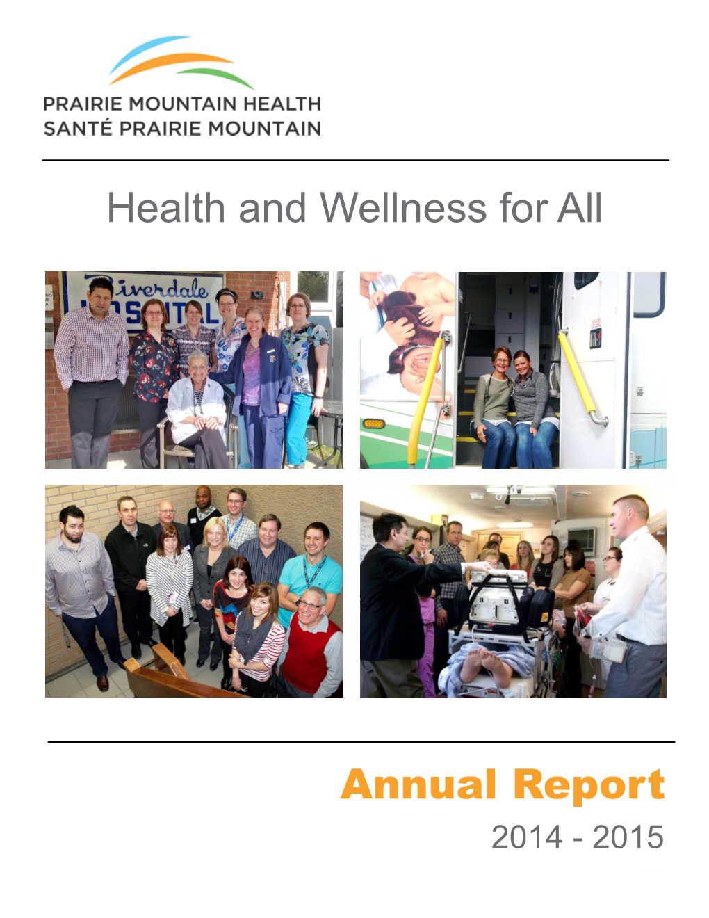 Health and Wellness for All Annual Report
