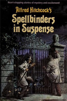 Alfred Hitchcock's Spellbinders in Suspense