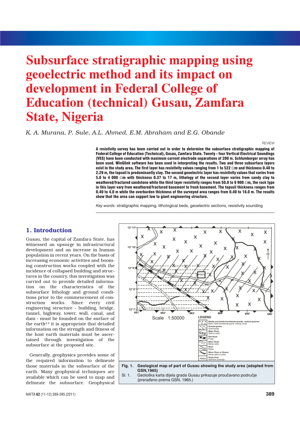 Subsurface Stratigraphic Mapping Using Geoelectric Method and Its Impact on Development in Federal College of Education (Technical) Gusau, Zamfara State, Nigeria K