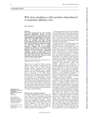 Why Does Smoking So Often Produce Dependence? a Somewhat Diverent View