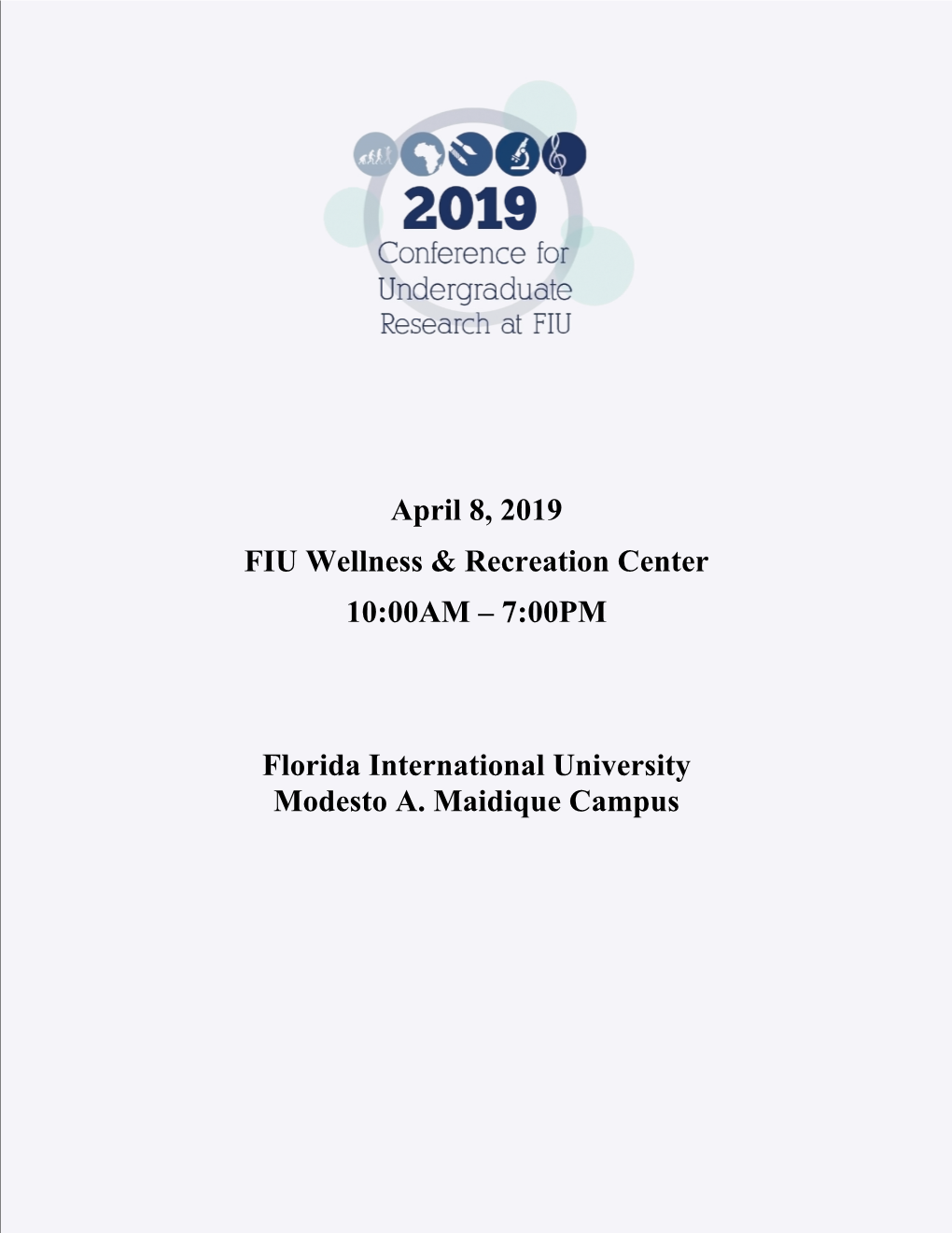 Conference for Undergraduate Research at FIU 2019 Full Program