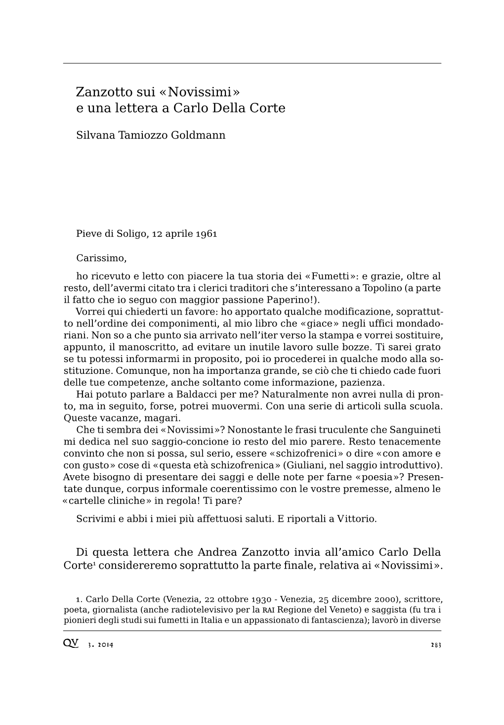 Novissimi» E Una Lettera a Carlo Della Corte