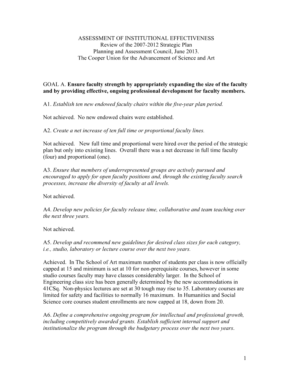 ASSESSMENT of INSTITUTIONAL EFFECTIVENESS Review of the 2007-2012 Strategic Plan Planning and Assessment Council, June 2013