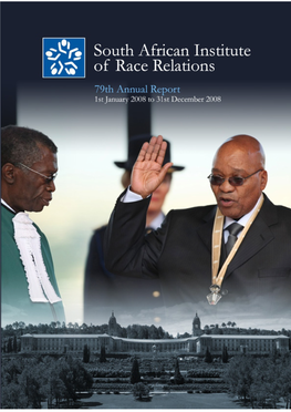 SOUTH AFRICAN INSTITUTE of RACE RELATIONS 79Th ANNUAL
