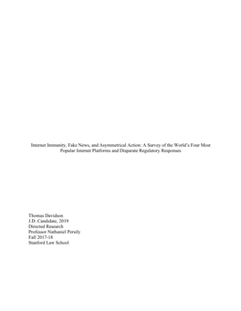 Internet Immunity, Fake News, and Asymmetrical Action: a Survey of the World's Four Most Popular Internet Platforms and Dispar