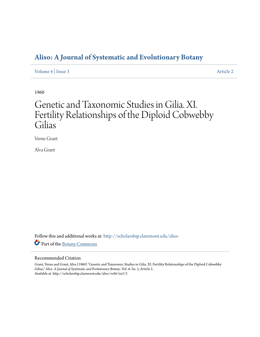 Genetic and Taxonomic Studies in Gilia. XI. Fertility Relationships of the Diploid Cobwebby Gilias Verne Grant