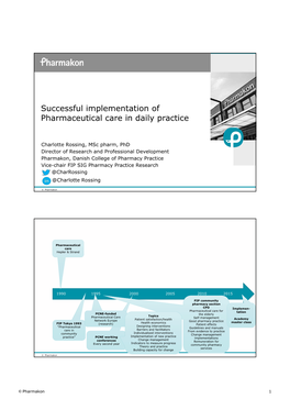 Successful Implementation of Pharmaceutical Care in Daily Practice