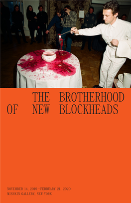 The Brotherhood of New Blockheads