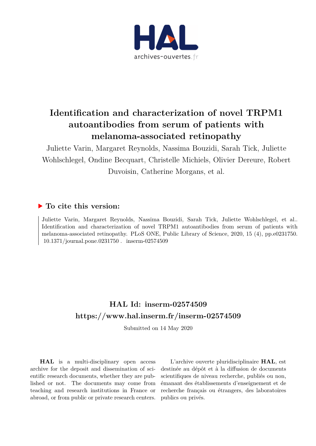 Identification and Characterization of Novel TRPM1 Autoantibodies From