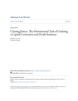 Chasing Justice: the Onm Umental Task of Undoing a Capital Conviction and Death Sentence Jennifer L