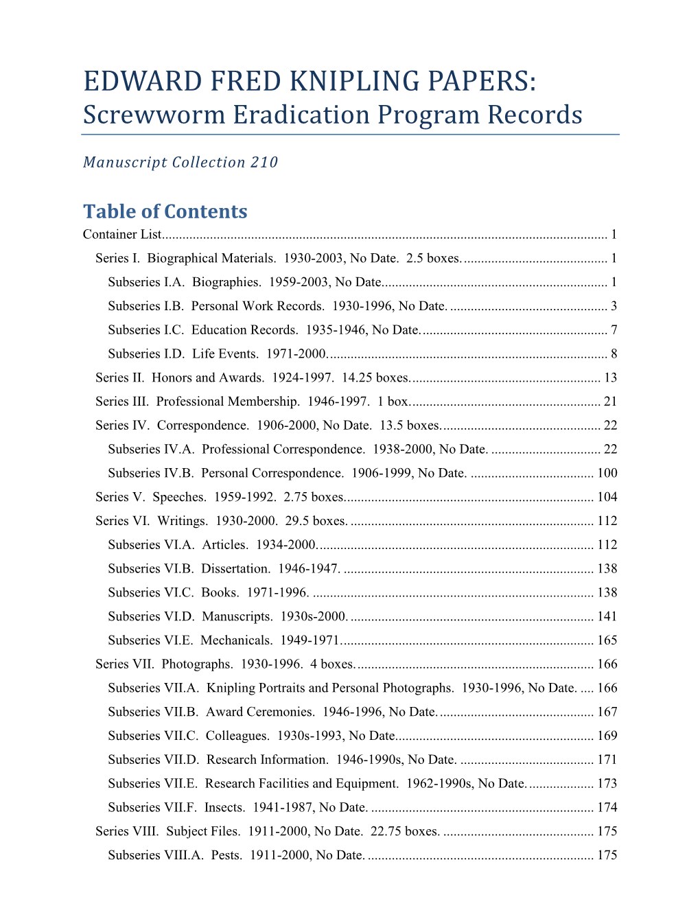 EDWARD FRED KNIPLING PAPERS: Screwworm Eradication Program Records