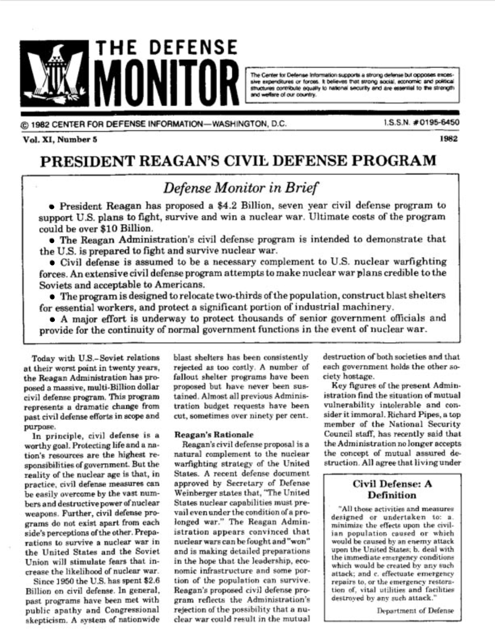 PRESIDENT REAGAN's CIVIL DEFENSE PROGRAM Defense Monitor in Brief President Reagan Has Proposed a $4.2 Billion, Seven Year Civil Defense Program to Support U.S