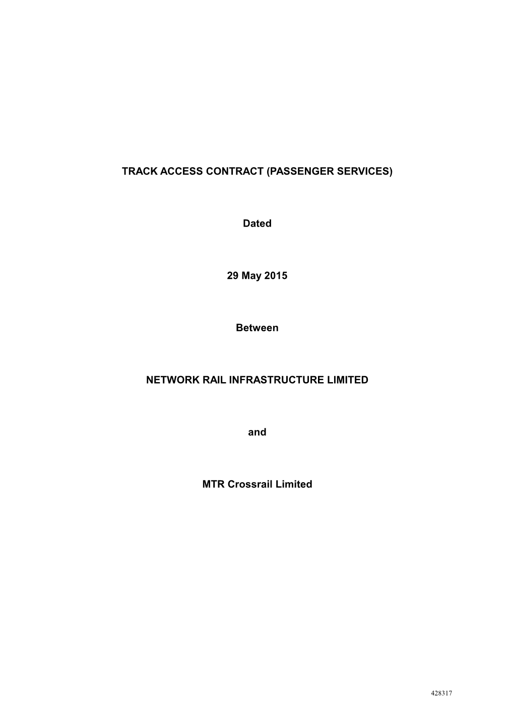 MTR Crossrail Limited Conformed Copy 26Th May 2016 Including the 4Th SA