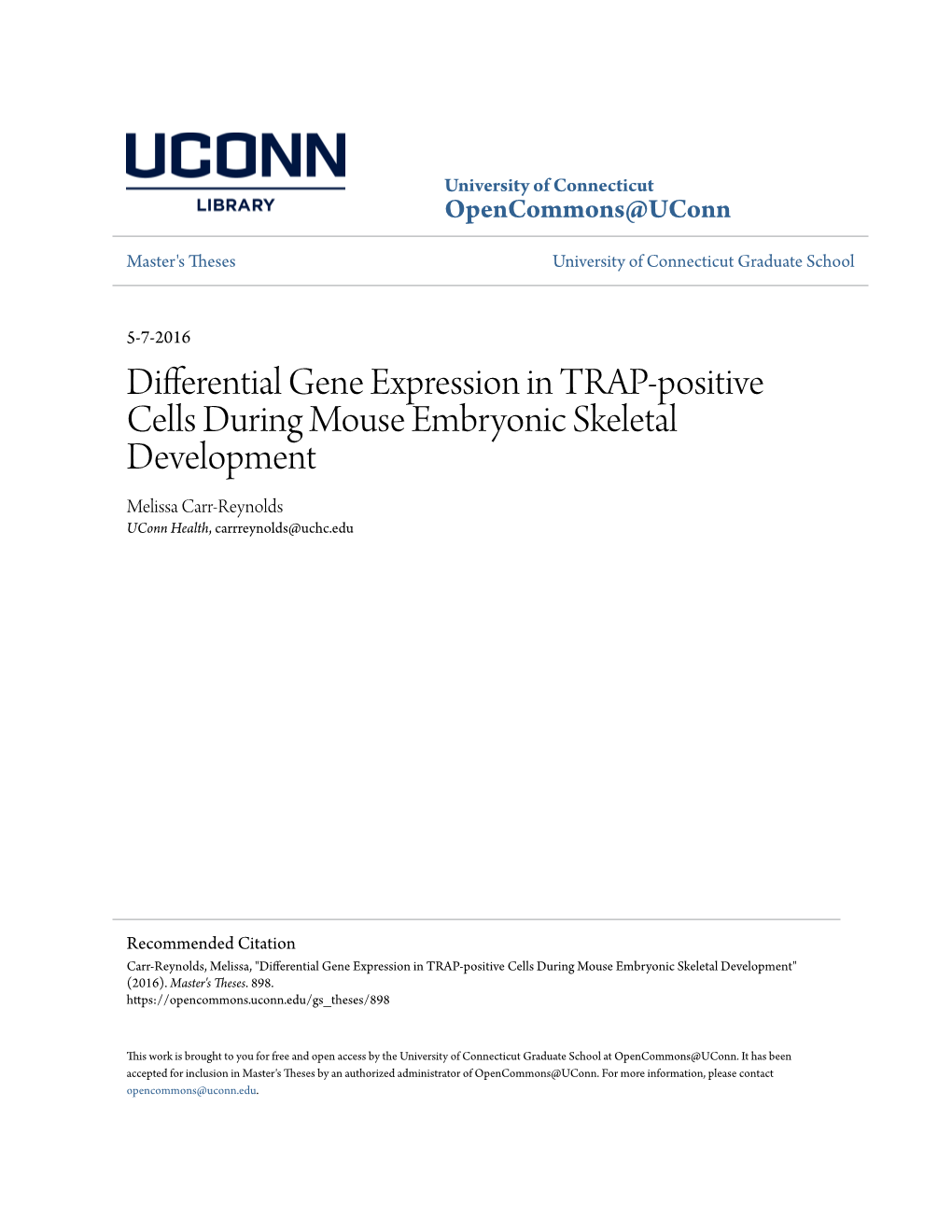 Differential Gene Expression in TRAP-Positive Cells During Mouse Embryonic Skeletal Development Melissa Carr-Reynolds Uconn Health, Carrreynolds@Uchc.Edu