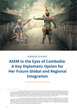 ASEM in the Eyes of Cambodia: a Key Diplomatic Option for Her Future Global and Regional Integration Un Samnang & Yen Samnang the ASIA-EUROPE MEETING 2020 (ASEM)