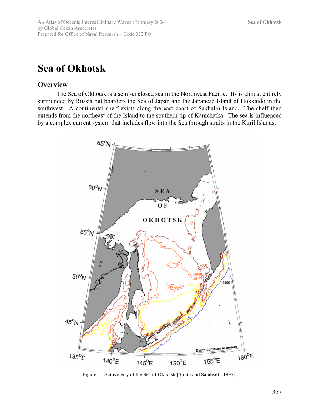 Sea of Okhotsk by Global Ocean Associates Prepared for Office of Naval Research – Code 322 PO