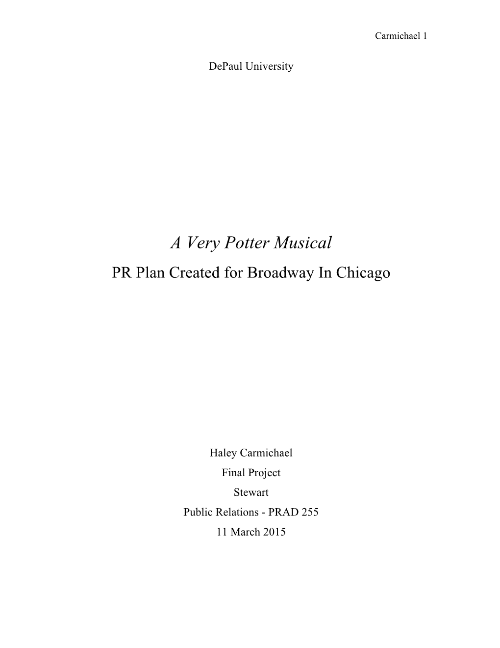 A Very Potter Musical PR Plan Created for Broadway in Chicago