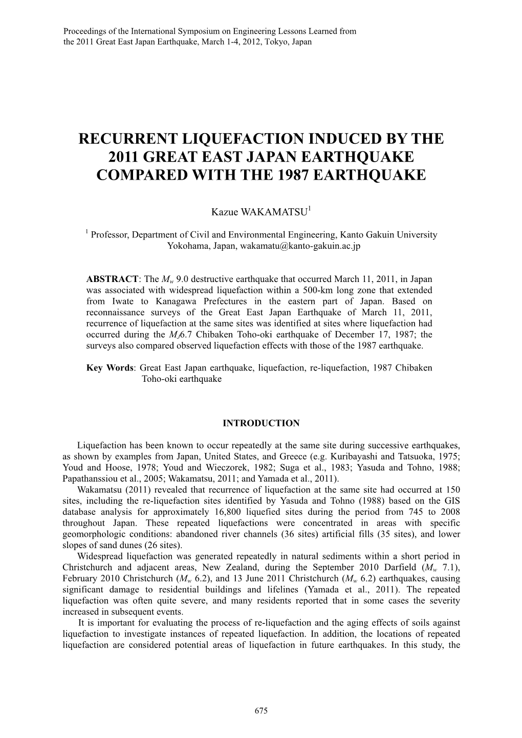 Recurrent Liquefaction Induced by the 2011 Great East Japan Earthquake Compared with the 1987 Earthquake