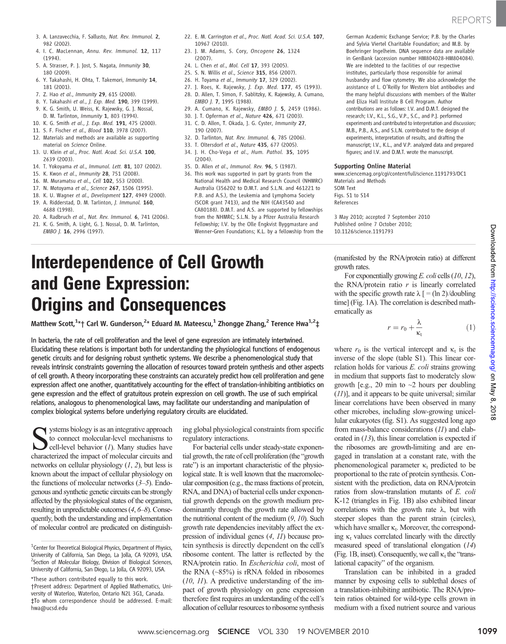 Interdependence of Cell Growth and Gene Expression: Origins and Consequences Matthew Scott, Carl W