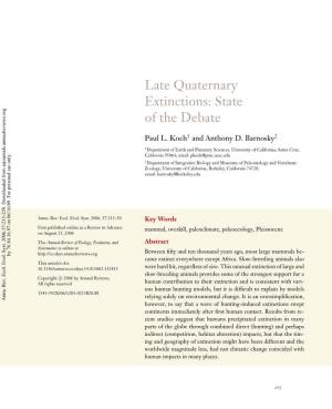Late Quaternary Extinctions: State of the Debate