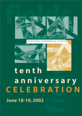 Fields Tenth Anniversary