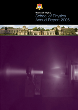 School of Physics Annual Report 2006 Contents