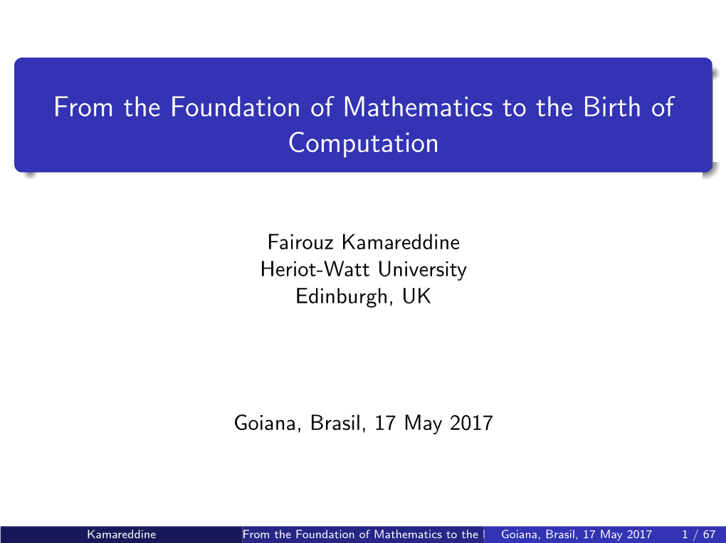 From the Foundation of Mathematics to the Birth of Computation