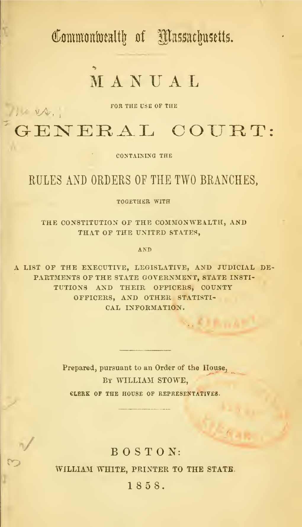 A Manual for the Use of the General Court