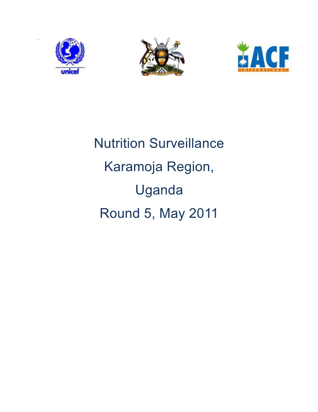 Nutrition Surveillance Karamoja Region, Uganda Round 5, May 2011