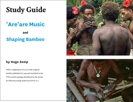 'Are'are Music and Shaping Bamboo Study Guide by Hugo Zemp
