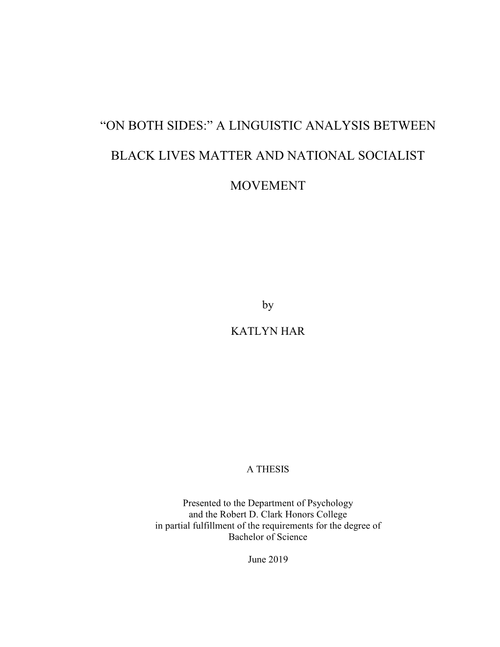 On Both Sides: a Linguistic Analysis Between Black Lives Matter And