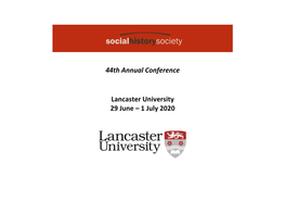 44Th Annual Conference Lancaster University 29 June – 1 July 2020