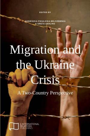 Migration and the Ukraine Crisis a Two-Country Perspective This E-Book Is Provided Without Charge Via Free Download by E-International Relations (