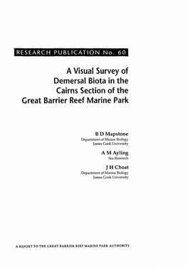 A Visual Survey of Demersal Biota in the Cairns Section of the Great Barrier Reef Marine Park