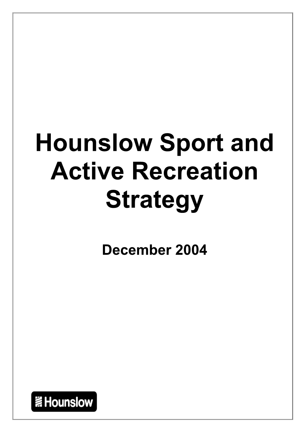 Hounslow Sport and Active Recreation Strategy