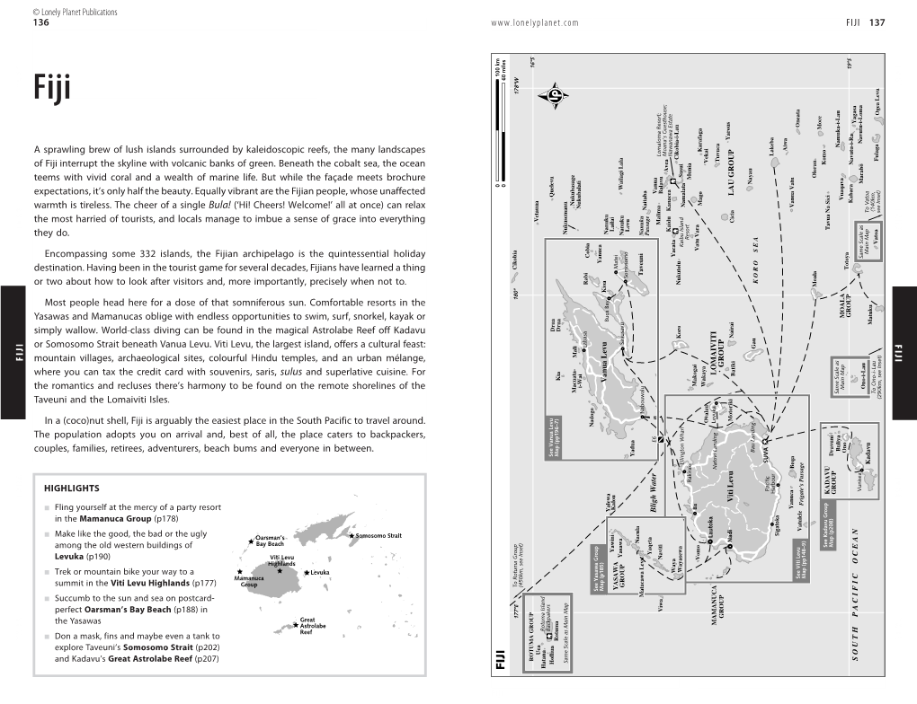 FIJI TAB2 TAB1 Fiji Fiji 136 © Lonelyplanetpublications Couples, Families,Retirees, Adventurers, Beachbumsandeveryone Inbetween
