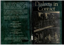 Dialects in Contact Language, Resulting for New Towns and at Transplanted Varieties of Research Into Example from Urbanization and Colonization