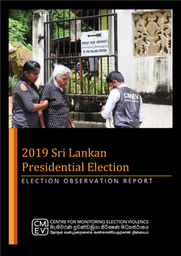 2019 Sri Lankan Presidential Election ELECTION OBSERVATION REPORT