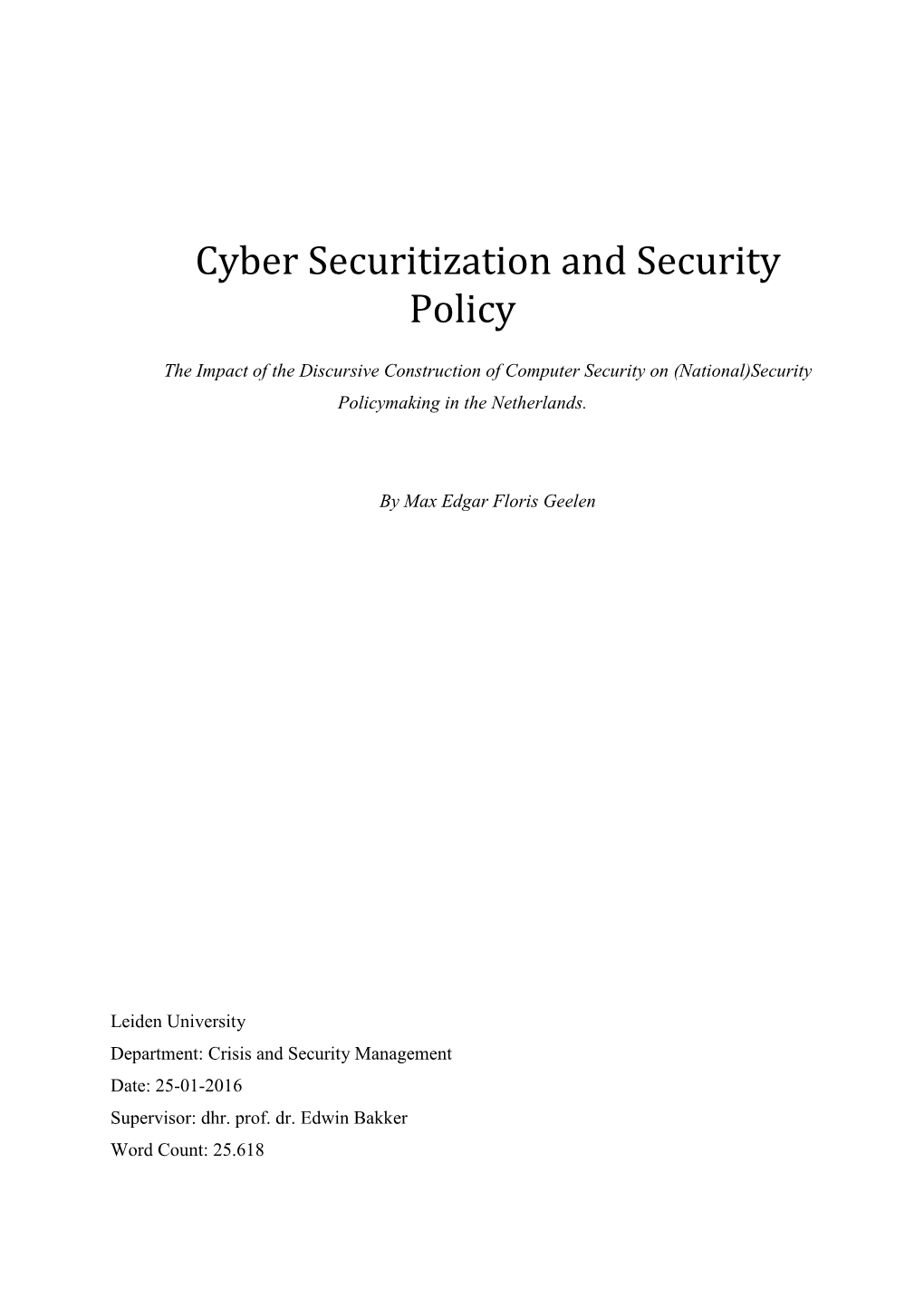 Cyber Securitization and Security Policy